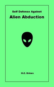 Self-Defense Against Alien Abduction