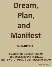 Dream, Plan, and Manifest - Volume One, #1