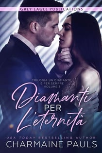 Diamanti per l’eternità - Un diamante è per sempre, #3