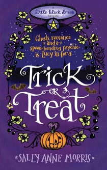 Trick or Treat - A spellbinding romance full of magic and mayhem