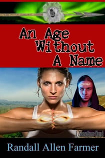 An Age Without A Name - The Cause, #6