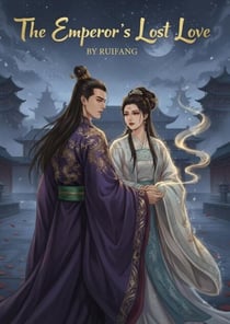The Emperor's Lost Love