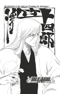 Bleach - T16 - Chapitre 134 - memories in the rain 2 op. 2 "Longing For Sanctuary"