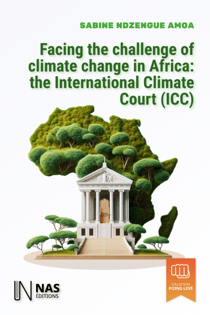 Facing the challenge of climate change in Africa: The international climate court (ICC)