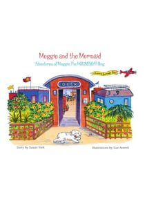 Meggie and the Mermaid - Meggie, The Houseboat Dog, #2