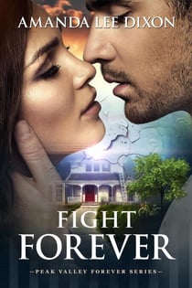 Fight Forever - Peak Valley Forever Series, #2