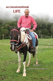 An Unconventional Life: Memoirs of Carmen "Tom" Cellucci
