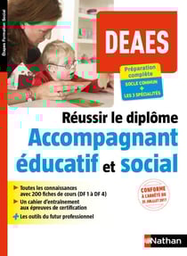 Réussir le diplôme d'accompagnant éducatif et social - DEAES - Format : ePub 3