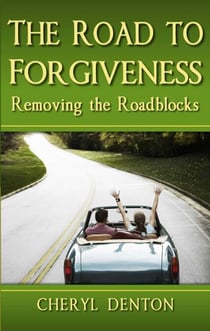The Road to Forgiveness - Spiritual Journey, #1