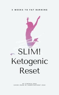 SLIM! Ketogenic Reset
