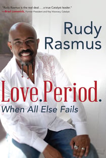 Love. Period. - When All Else Fails