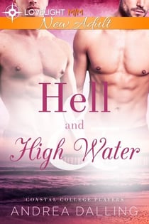 Hell and High Water - Coastal College Players, #2