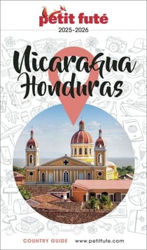 Guide Nicaragua - Honduras 2025/2026 Petit Futé