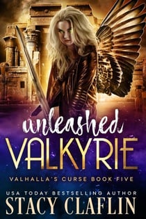 Unleashed Valkyrie - Valhalla's Curse, #5