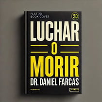 Luchar o Morir