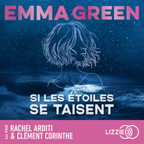Si les étoiles se taisent - Tome 1 - La nouvelle romance slow burn des Emma Green - 3 Soeurs, 3 Meurtres