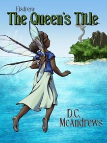 Eisdreya: The Queen's Title - Eisdreya, #2
