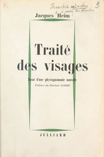 Traité des visages - Essai d'une physiognomonie nouvelle. Avec 73 illustrations