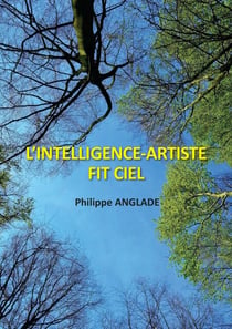 L’intelligence-Artiste fit ciel