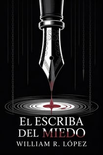 El Escriba Del Miedo - La Saga del Testigo, #2