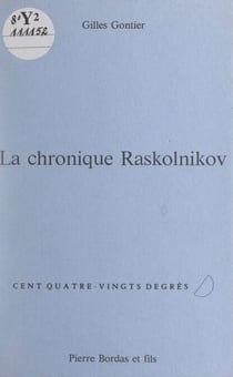 La chronique Raskolnikov - Ou D. Orion Novice Roma