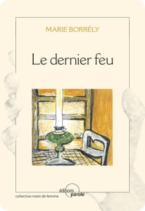 Le dernier feu - Roman