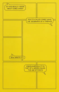 Comic Sans - The Biography of a Typeface (The ABC of Fonts)