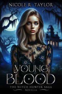 Young Blood - The Witch Hunter Saga, #5