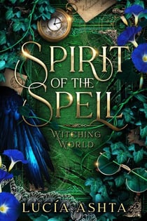 Spirit of the Spell - Witching World, #5.5
