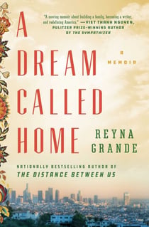 A Dream Called Home - A Memoir