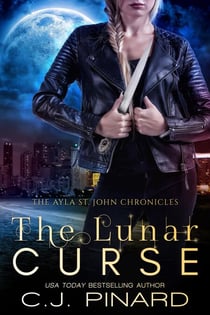 The Lunar Curse - The Ayla St. John Chronicles, #2