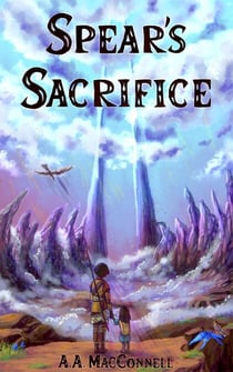 Spear's Sacrifice - Spears of the Lel'ult, #1