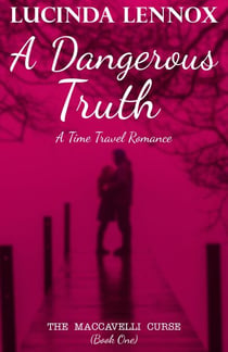 A Dangerous Truth - The MacCavelli Curse, #1
