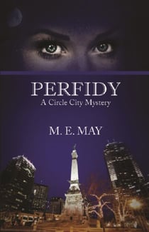 Perfidy - Circle City Mystery Series, #1