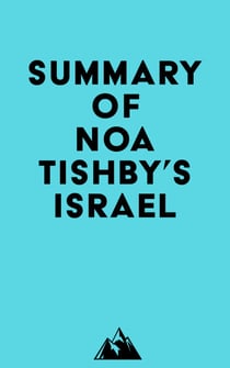 Summary of Noa Tishby's Israel