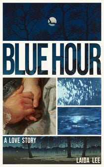 Blue Hour: A Love Story