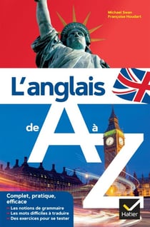 L'anglais de A à Z - grammaire, conjugaison &amp; difficultés
