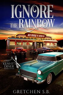 Ignore the Rainbow - Kenny's Diner, #7
