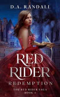 Red Rider Redemption: Book 3 of the Red Rider Saga - The Red Rider Saga, #3