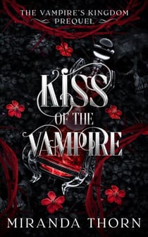Kiss of the Vampire - The Vampire's Kingdom, #0