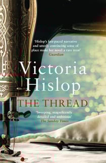 The Thread - 'Storytelling at its best' from million-copy bestseller Victoria Hislop