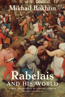 Rabelais and His World, a new translation