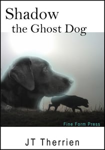 Shadow the Ghost Dog - Shadow the Black Lab Tales, #1