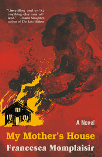 My Mother's House - A novel
