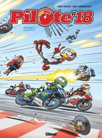 Pilote 18 - Tome 01 - Warm'Oupsss
