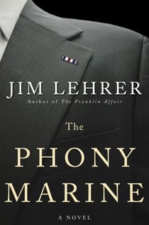 The Phony Marine - A Novel