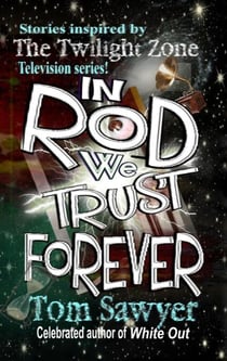 In Rod We Trust Forever - In Rod We Trust, #5