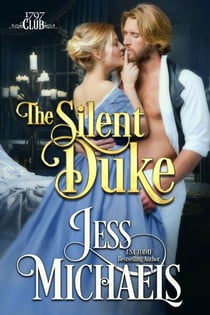 The Silent Duke - The 1797 Club, #4