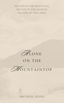 Alone on the Mountaintop