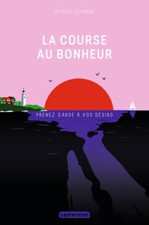 La course au bonheur
